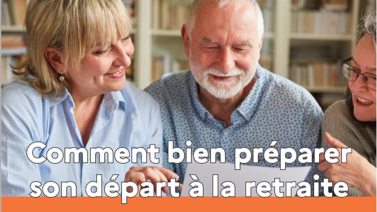 Comment bien préparer son départ à la retraite